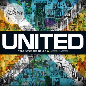 Hillsong United - Across The Earth: Tear Down The Walls